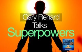 Gary Renard Talks Superpowers