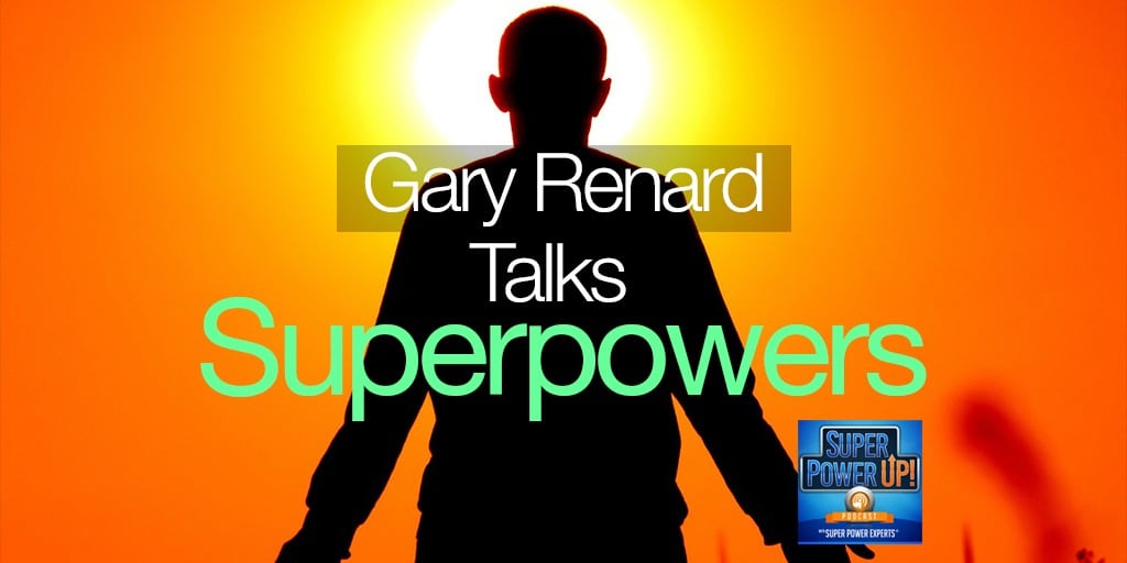 Gary Renard Talks Superpowers