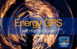 Energy GPS with Kathy Gruver