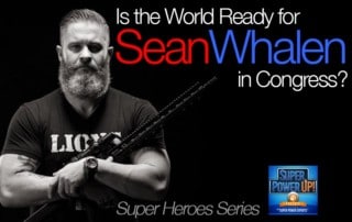 Super Heroes Series Is the World Ready for Sean Whalen in Congress