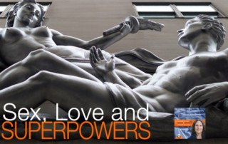 Sex, Love and SuperPowers