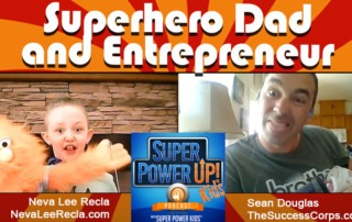Superhero Dad and Entrepreneur