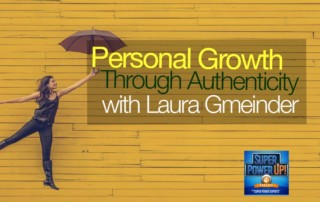 Personal Growth Through Authencity
