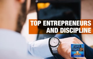 Top Entrepreneurs and Discipline
