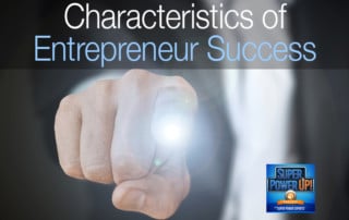 Characteristics of Entrepreneur Success
