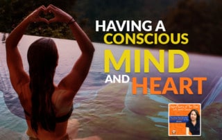 SPS - Having a Conscious Mind and Heart