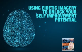 Using-Eidetic-Imagery-to-Unlock-Your-Self-Improvement-Potential