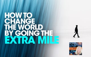 YSPM - How to Change the World by Going the Extra Mile