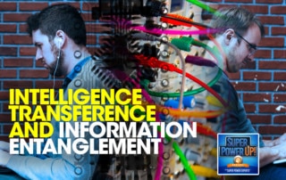 SPU - Intelligence Transference and Information Entanglement