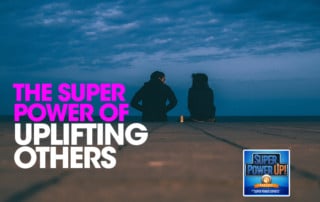 SPU - The Super Power of Uplifting Others