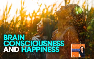 SPS - Brain Consciousness and Happiness