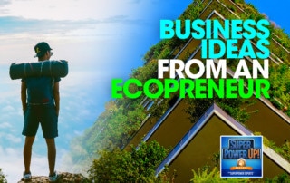 SPU - Business Ideas from an Ecopreneur
