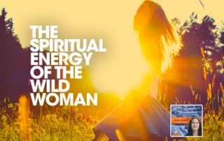 SLSP - The Spiritual Energy of the Wild Woman3