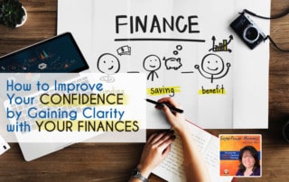 SPM - How to Improve Your Confidence by Gaining Clarity with Your Finances