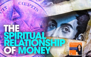 SPS - The Spiritual Relationship of Money