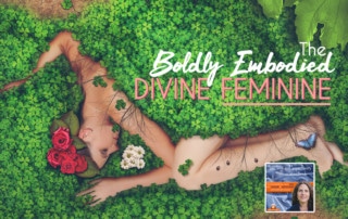 SLSP - The Boldly Embodied Divine Feminine