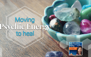 HFH - Moving Psychic Energy to Heal