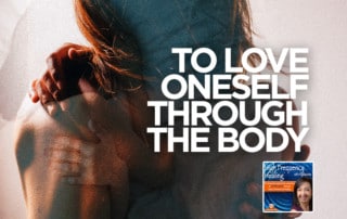 HFH - To Love Oneself Through the Body