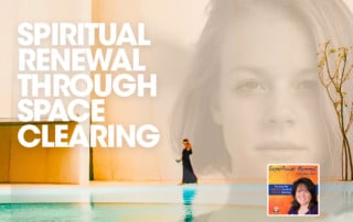 SPM - Spiritual Renewal through Space Clearing 2