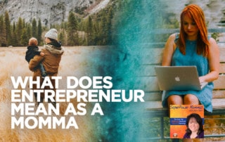 SPM - What Does Entrepreneur Mean as a Momma