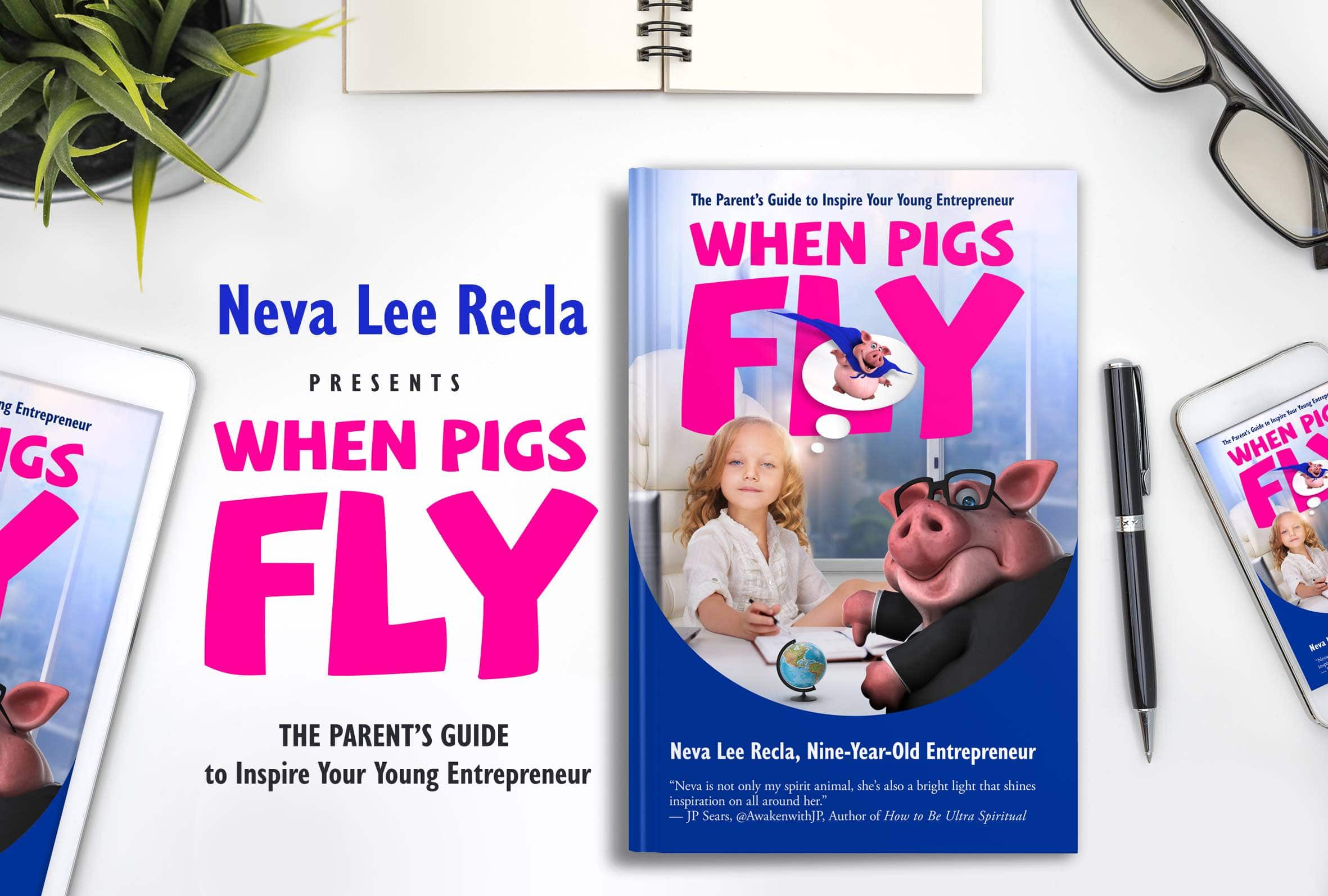 When Pigs Fly the Book