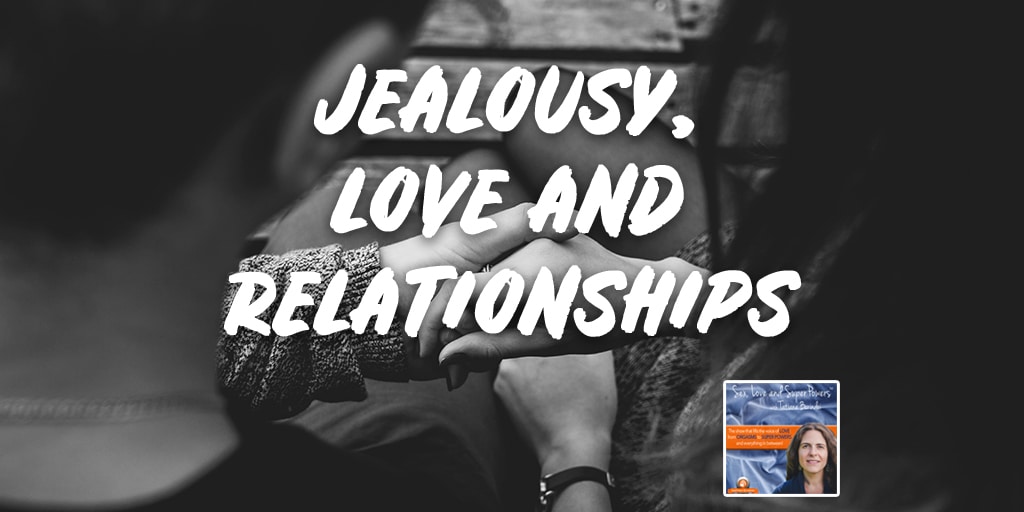 SLSP - Jealousy, Love and Relationships