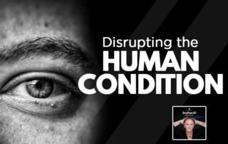 SPU - Disrupting the Human Condition