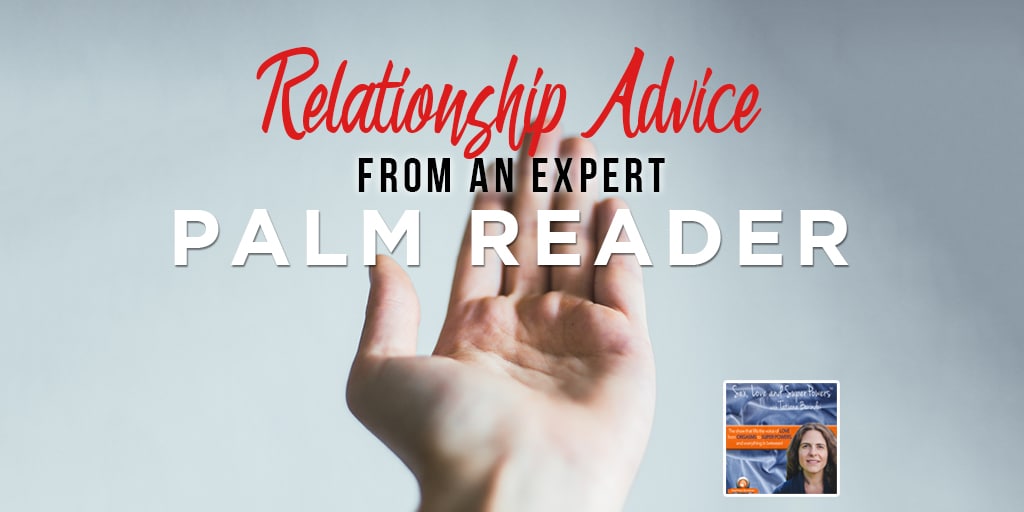 SLSP - Relationship Advice From an Expert Palm Reader