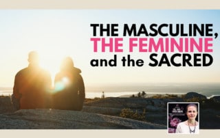 SLSP - The Masculine, The Feminine and The Sacred