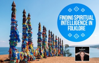 SPU - Finding Spiritual Intelligence in Folklore