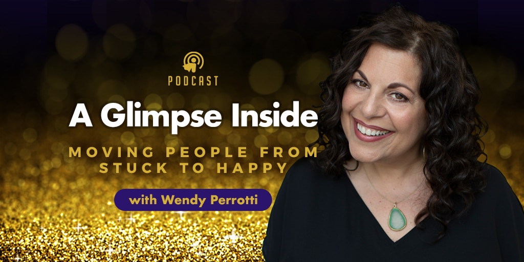 A Glimpse Inside with Wendy Perrotti