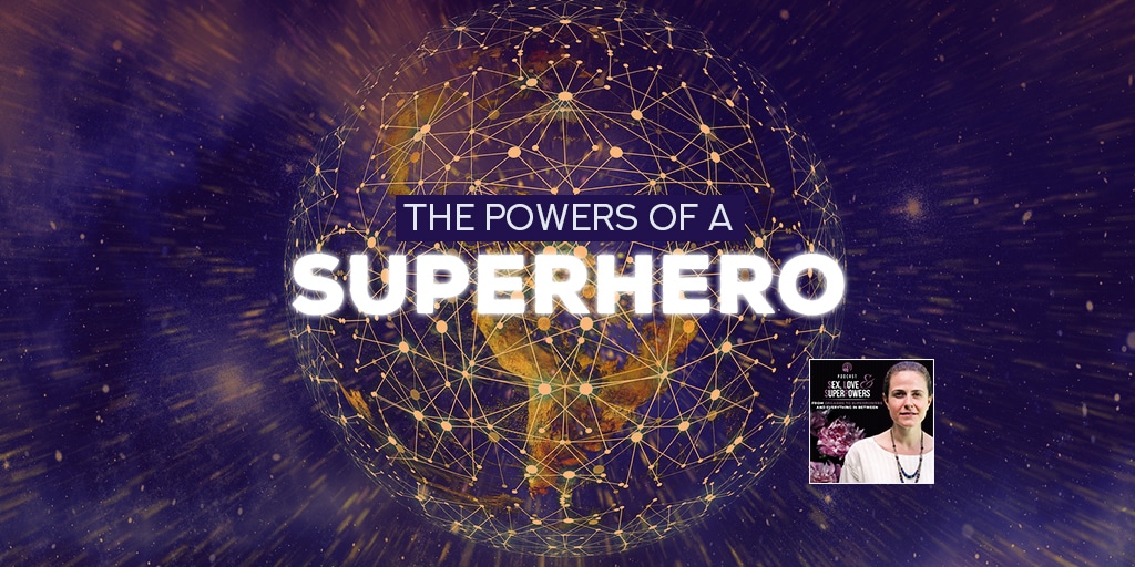 The Powers of a Superhero