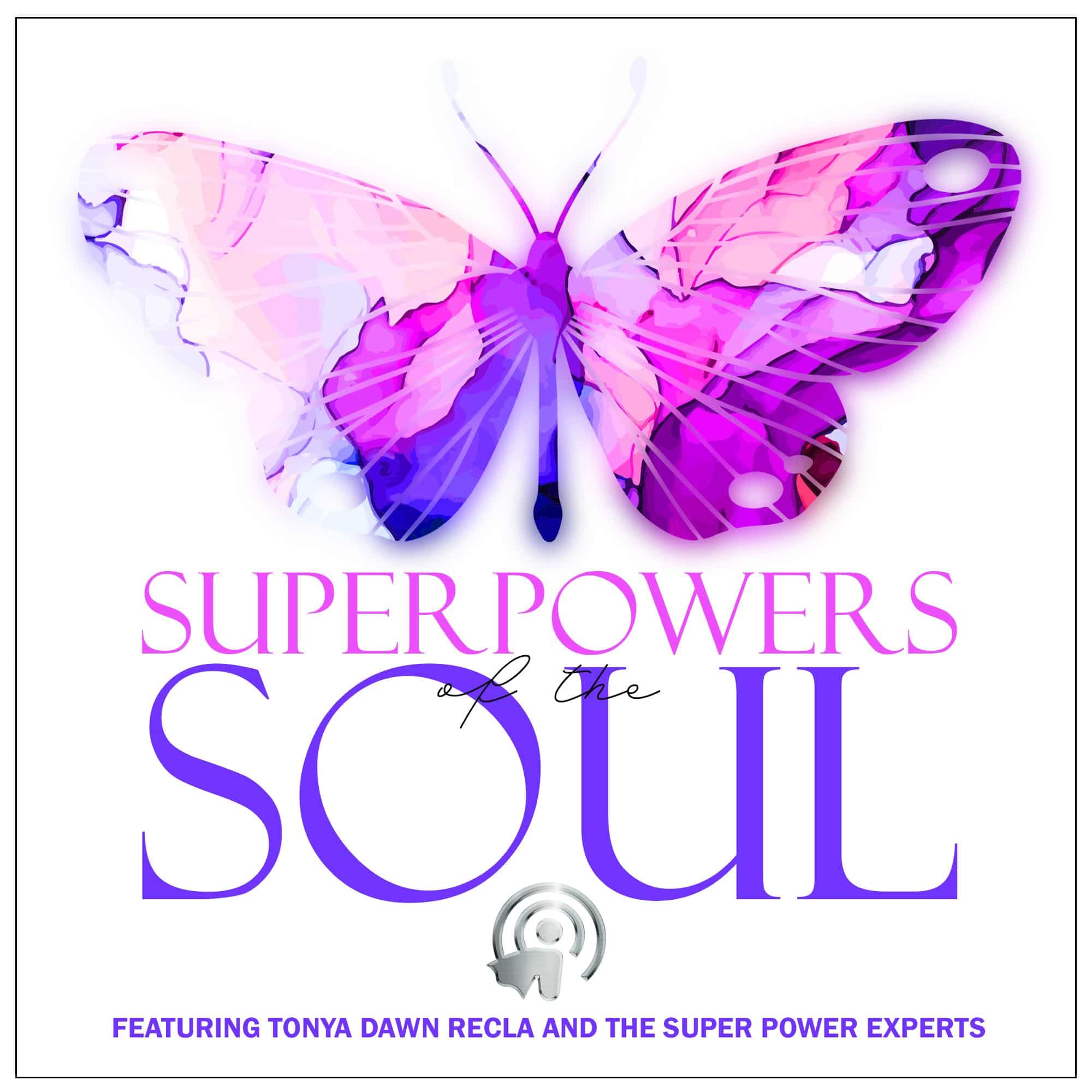 Superpowers of the Soul