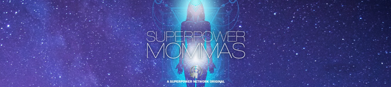 SuperPower Mommas with Laura Greco