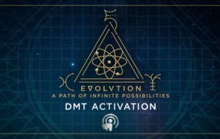 EVO - DMT Activation