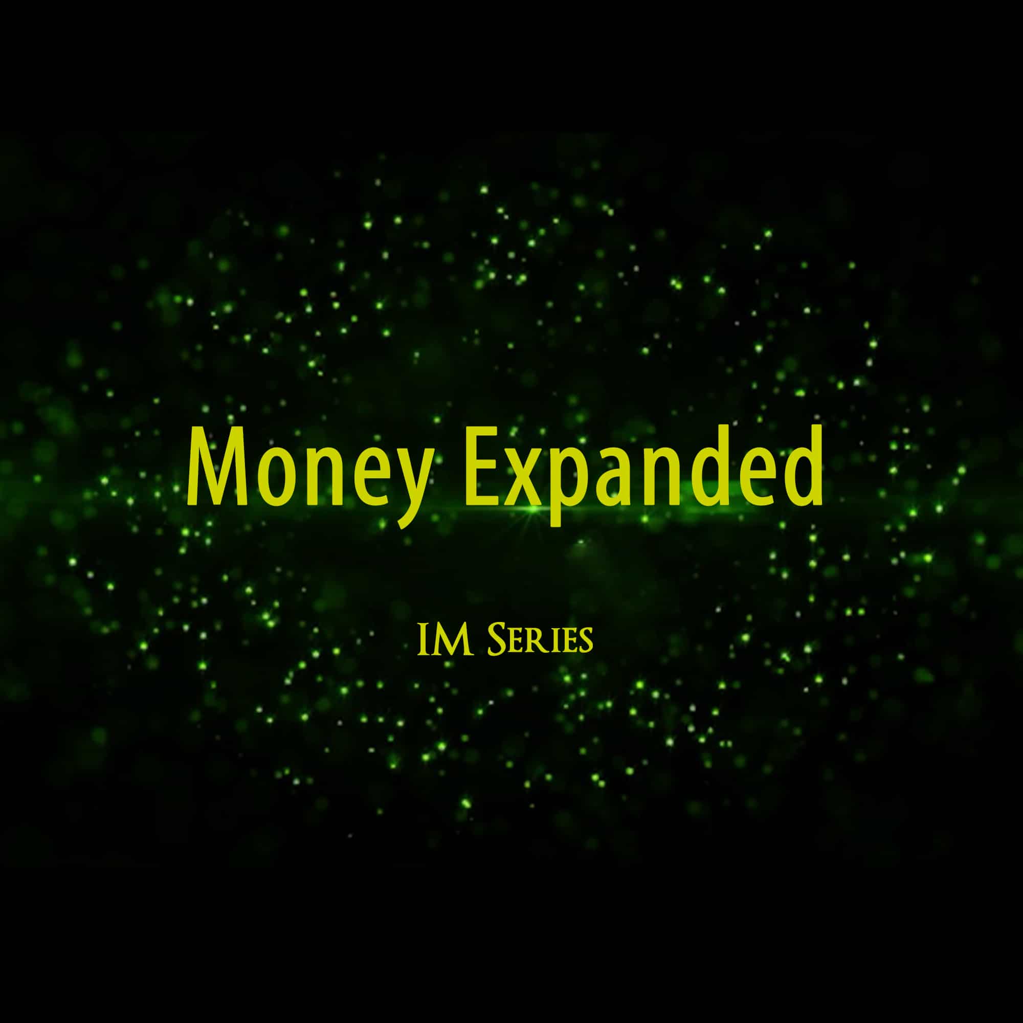 In this IM Series all about Money Expanded, we look at the evolution of money as we move through consciousness. First, by exploring money as energy, instead of simply matter, we see how stress or anxiety about money produces the opposite result from what we say we want. Next we get more abstract by looking at what money can indicate to us when we are able to view it as a reflection of ourselves. And, lastly, we dive into the heart of the matter and look at why we must move into harmony with money if we want our visions and dreams to create impact. Join us in this series #moneyExpanded #Money #MoneyAsEnergy #MoneyAsReflection #MoneyAsImpact #consciousness #journey #impact #anxiety #energy #reflection #MoneyMatters #harmony #paradigms #stories #IMSeries #community #superpowerexperts