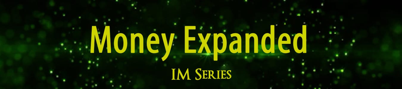 In this IM Series all about Money Expanded, we look at the evolution of money as we move through consciousness. First, by exploring money as energy, instead of simply matter, we see how stress or anxiety about money produces the opposite result from what we say we want. Next we get more abstract by looking at what money can indicate to us when we are able to view it as a reflection of ourselves. And, lastly, we dive into the heart of the matter and look at why we must move into harmony with money if we want our visions and dreams to create impact. Join us in this series #moneyExpanded #Money #MoneyAsEnergy #MoneyAsReflection #MoneyAsImpact #consciousness #journey #impact #anxiety #energy #reflection #MoneyMatters #harmony #paradigms #stories #IMSeries #community #superpowerexperts